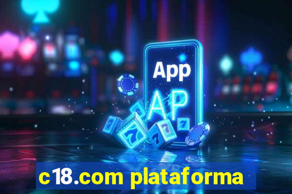 c18.com plataforma